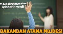 25 bin öğretmen alınacak!