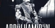 Ölümünün 100. yılında II. Abdülhamid: İlber Ortaylı yazdı