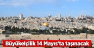 ABD BÜYÜKELÇİLİK 14 MAYIS'TA TAŞINACAK