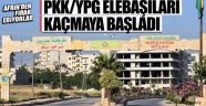 YPG/PKK Afrin'den kaçıyor!