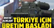 Türkiye'ye verilecek S-400'lerin üretimi başladı