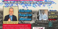 "Dünden Bugüne Manisa" konuşulacak
