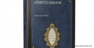 Atebetü'l-Hakâyık'ın yeni bir nüshası bulundu