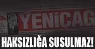 Haksızlığa susulmaz!