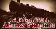 Ahıska Türkleri 14 Kasım 1944'te hayvan vagonlarına doldurarak kanlı bir yolculuğa çıkarıldı