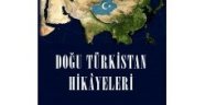 Yazarımız Abdullah MOLLAOĞLU'nun "Doğu Türkistan Hikayeleri" Kitabı Çıktı