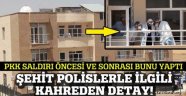 2 Polisi Şehit Eden PKK'lılar Eve Nasıl Girdi?