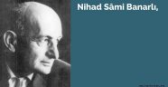 29 Mayıs Üzerine - Nihad Sâmi Banarlı 