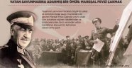 Milli Mücadelenin Sembol İsmi: Mareşal Fevzi Çakmak