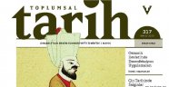 Toplumsal Tarih'in 317. sayısı yayımlandı