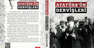 Atatürk'ün Dervişleri / Ali Rıza Özdemir