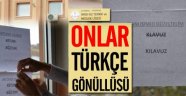 Onlar Türkçe Gönüllüleri