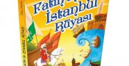 FATİH'İN İSTANBUL RÜYASI