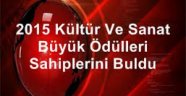  Kültür ve Sanat Büyük Ödülleri açıklandı.