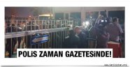 Polisler Zaman gazetesinde arama yapıyor!