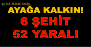 Ayağa Kalk! ŞEHİTLERİMİZ GELİYOR!