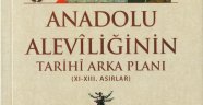 "Anadolu Alevîliğinin Tarihi Arka Planı"