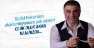 Akademisyenlerin bildirisi Sedat Peker'i çıldırttı