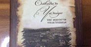  "'Eskiden Yeniye Gördes" kitabı yayımlandı