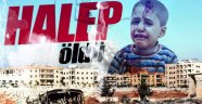 Halep öldü!