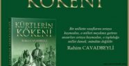  "KÜRTLERİN KÖKENİ" KİTABI:RAHİM CAVADBEYLİ