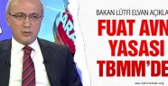 Fuat Avni Yasası TBMM'de