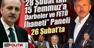 "15 TEMMUZ DARBELER VE FETÖ İHANETİ" PANELİ YAPILIYOR