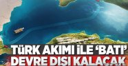 Türk Akımı ile Batı devre dışı kalacak