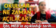 Okulların açılma tarihi netleşti