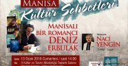 Manisa Kültür Sohbetlerinde Yazar Deniz Erbulak Konuşacak