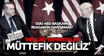 ABD İle 'Mış gibi yapmayalım müttefik değiliz' 