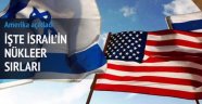 ABD, İsrail'in Nükleer Sırlarını Açıkladı 