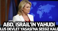 ABD, İsrail'in 'Yahudi Ulus Devlet Yasası' 