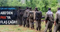 ABD PKK'ya çağrıda bulundu