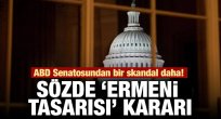 ABD Senatosu Ermeni yalanına evet dedi!