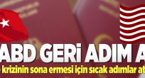 ABD vize krizinde geri adım atıyor