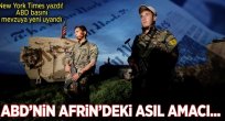 ABD'nin Afrin'deki asıl amacı.... Petrol