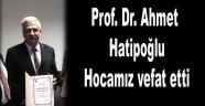  Ahmet Hatipoğlu vefat etti