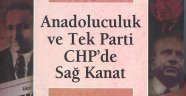 Anadoluculuk ve Tek Parti CHP