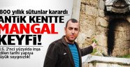 Antik kentte mangal! 1800 yıllık sütunlar karardı!
