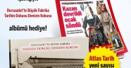 Atlas Tarih Nisan - Mayıs 2019 sayısı bayilerde!