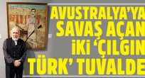 Avustralya'ya savaş açan Türk!