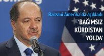 Barzani Açıkladı: Bağımsız Kürdistan yolda