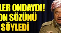 Barzani son sözünü söyledi. Sıra Türkiye'de!