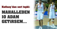 Basketbolculara sert eleştiri