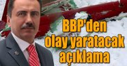 BBP'den olay yaratacak açıklama