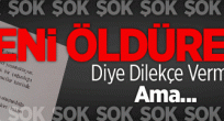 'Beni Öldürecekler'