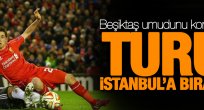 Beşiktaş umutlu