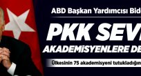 Biden'dan PKK sever akademisyenlere destek