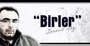 BİRLER - Levent İTEZ